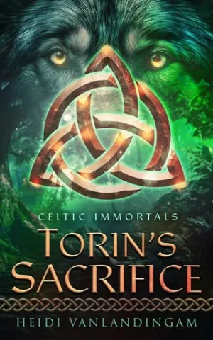 Torin’s Sacrifice (Celtic Immortals #1)
