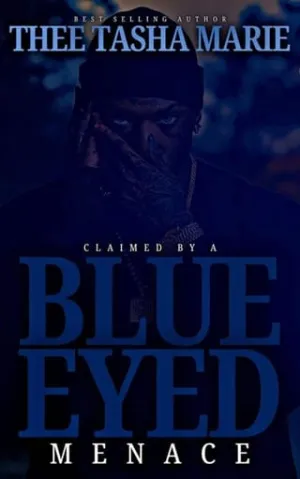 Claimed By A Blue Eyed Menace