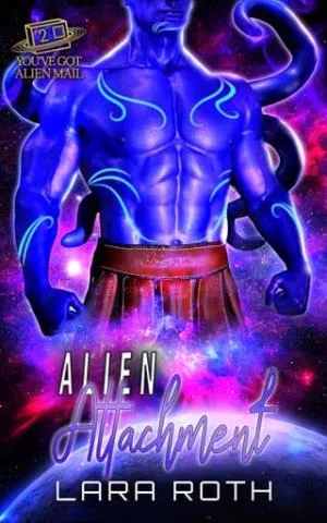 Alien Attachment (You’ve Got Alien Mail #2)