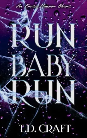 Run Baby Run (Hush #1)