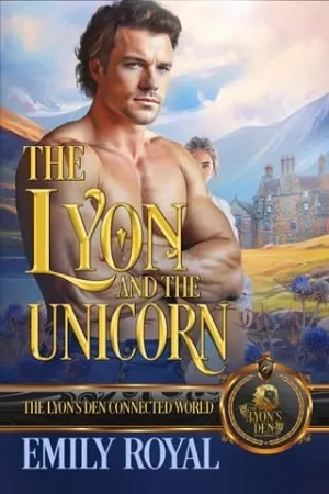 The Lyon and the Unicorn (The Lyon’s Den Connected World)