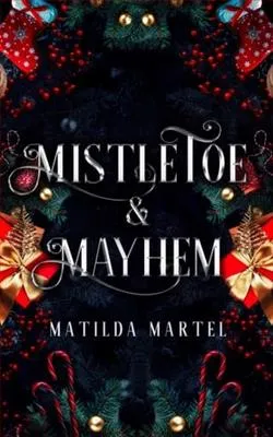 Mistletoe & Mayhem