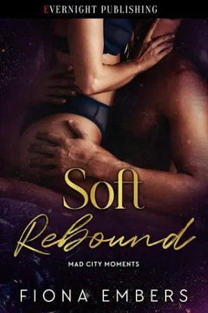 Soft Rebound (Mad City Moments #2)
