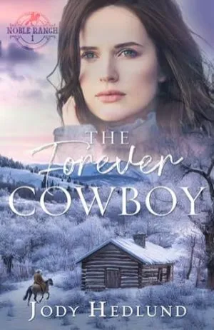 The Forever Cowboy (Noble Ranch #1)