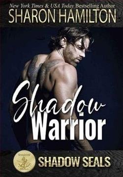 Cover of novel: Shadow Warrior (Shadow SEALs)