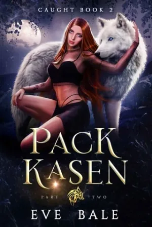 Pack Kasen, Part 2 (Caught #2)