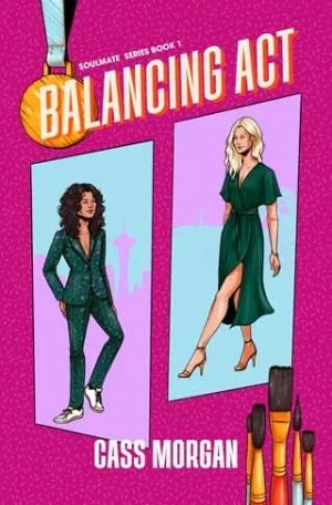 Balancing Act (Soulmate #1)