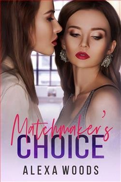 Cover of novel: The Matchmaker's Choice: A Lesbian Romance