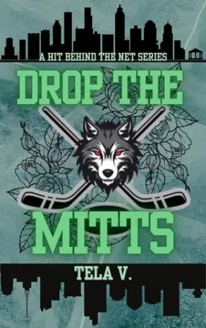 Drop the Mitts (Hit Behind the Net #2)