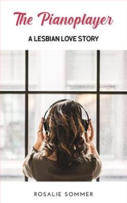 Cover of novel: The Pianoplayer: A lesbian love story