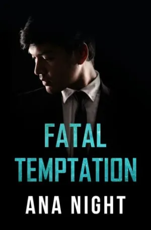 Fatal Temptation (Toxic #2)