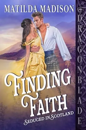 Finding Faith (Seduced in Scotland #2)