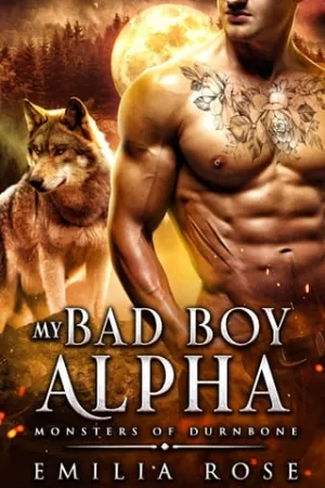My Bad Boy Alpha (Monsters of Durnbone #3)