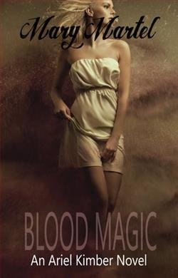 Cover of novel: Blood Magic (Ariel Kimber 3)