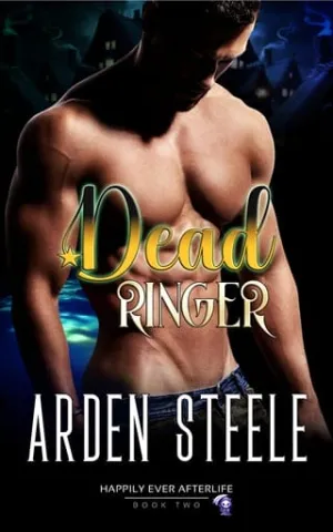 Dead Ringer (Happily Ever Afterlife #2)