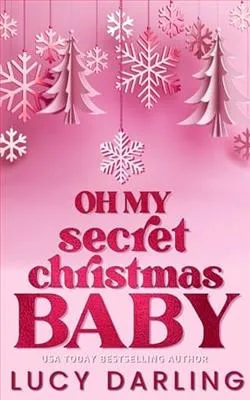 Oh My Secret Christmas Baby