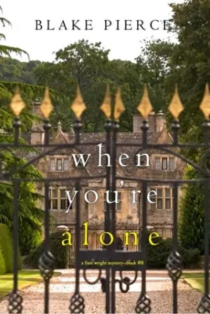When You’re Alone (Finn Wright #8)