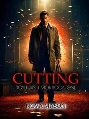 Cutting (Doyle Irish Mob #1)