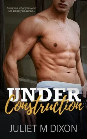 Under Construction (Straight To Him #1)