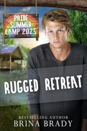 Rugged Retreat (Pride Camp 2025 #1)