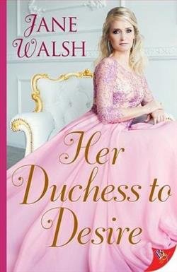 Cover of novel: Her Duchess to Desire