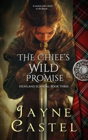 The Chief’s Wild Promise (Highland Scandal #3)