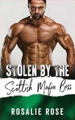 Stolen By the Scottish Mafia Boss