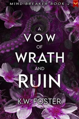 A Vow of Wrath and Ruin (The Mind Breaker #2)