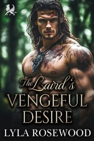 The Laird’s Vengeful Desire (The Highland Sisters’ Secret Desires #2)