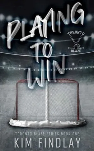 Playing to Win (The Toronto Blaze #1)