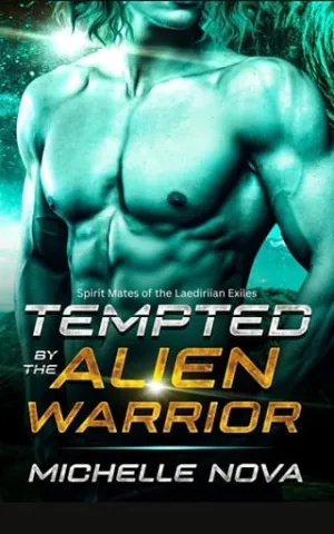 Tempted By the Alien Warrior (Spirit Mates of the Laediriian Exiles #3)