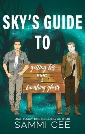 Sky’s Guide To Getting His Man & Banishing Ghosts (The Dreamwalkers #1)