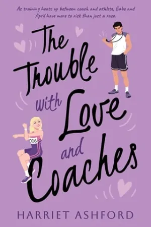 The Trouble with Love and Coaches (Trouble #2)