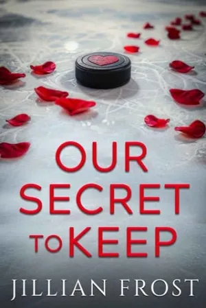 Our Secret to Keep (Campus Secrets #1)