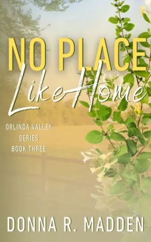 No Place Like Home (Orlinda Valley #3)