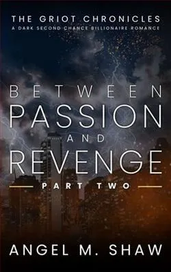 Between Passion and Revenge: Part Two