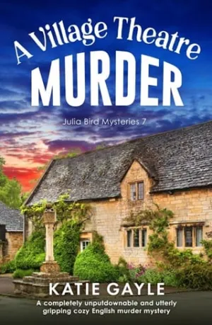 A Village Theatre Murder (Julia Bird Mysteries #7)