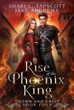 Cover of novel: Rise of the Phoenix King (Crown and Crest 4)