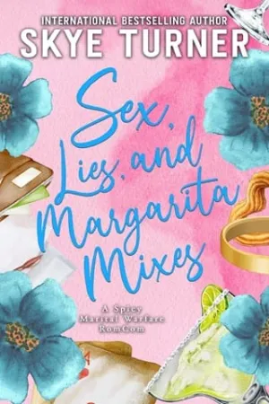 Sex, Lies, and Margarita Mixes