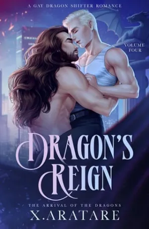 The Arrival of the Dragons (Dragon’s Reign #4)