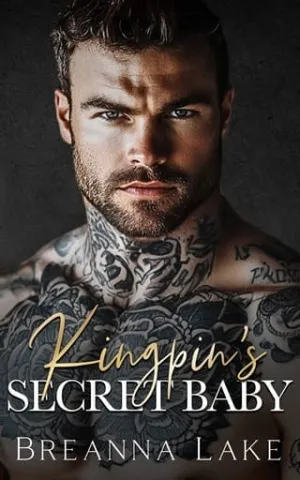 Kingpin’s Secret Baby (The Warwicks #4)