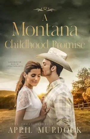A Montana Childhood Promise (Sagebrush Ranch Sweethearts #3)