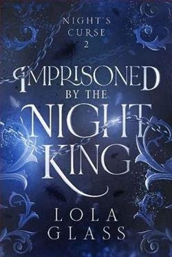 Cover of novel: Imprisoned By the Night King