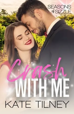 Crash with Me (Seasons of Sizzle #3)