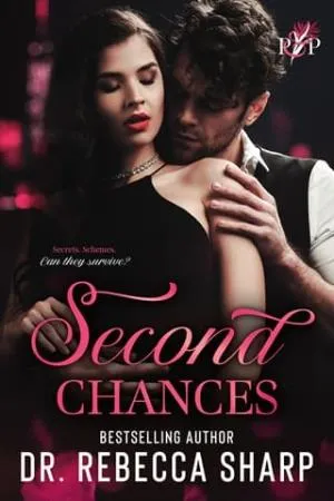 Second Chances (Passion and Perseverance #2)