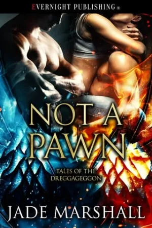 Not a Pawn (Tales of the Dreggageggon #2)