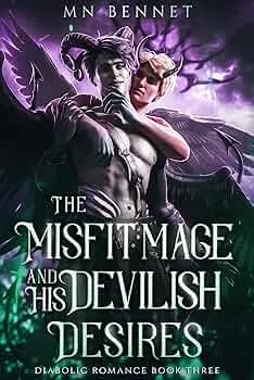 The Misfit Mage and His Devilish Desires (Diabolic Romance #3)