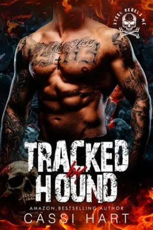 Tracked by Hound (Steel Rebels MC #5)