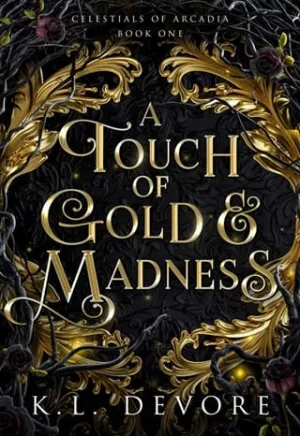A Touch of Gold and Madness (Celestials of Arcadia #1)