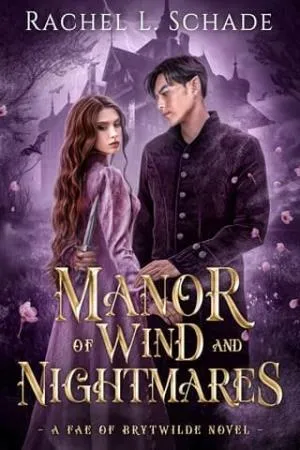Manor of Wind and Nightmares (Fae of Brytwilde #3)